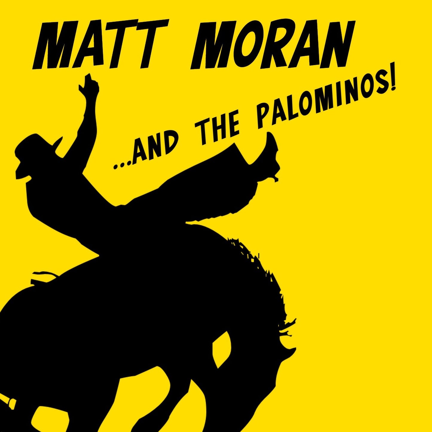 "Matt Moran ...and the Palominos!" CD
